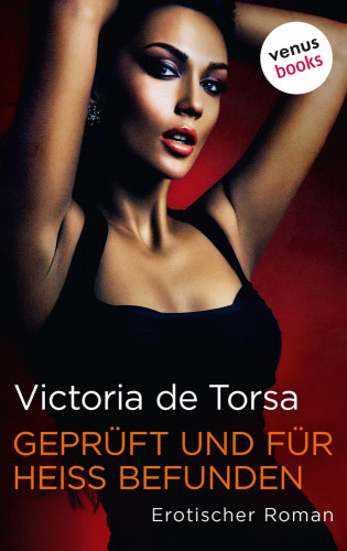 Victoria de Torsa: Geprüft und für heiß befunden