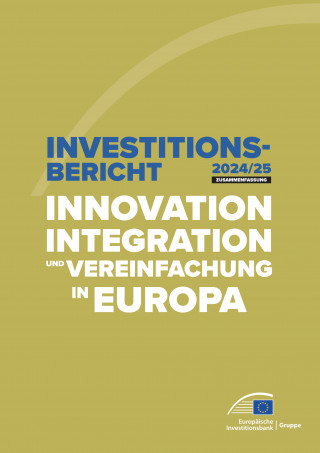 Europäische Investitionsbank: Investitionsbericht 2024/2025 – Zusammenfassung