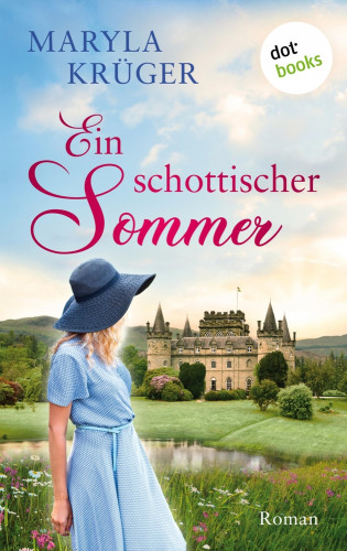 Maryla Krüger: Ein schottischer Sommer