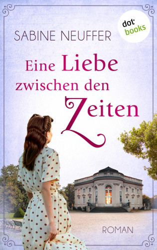Sabine Neuffer: Eine Liebe zwischen den Zeiten