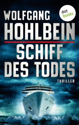 Wolfgang Hohlbein: Schiff des Todes