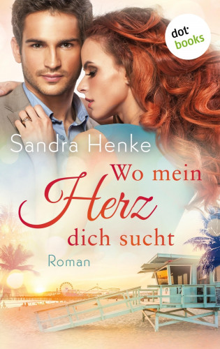 Sandra Henke: Wo mein Herz dich sucht