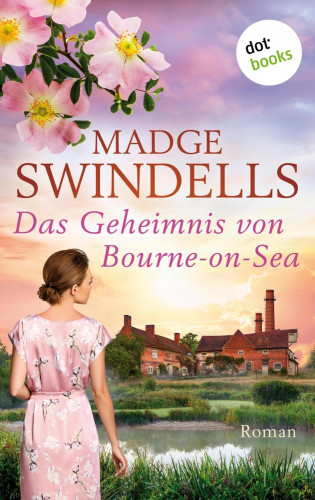 Madge Swindells: Das Geheimnis von Bourne-on-Sea – oder: Das Erbe der Lady Godiva