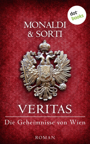 Rita Monaldi, Francesco Sorti: VERITAS - Die Geheimnisse von Wien