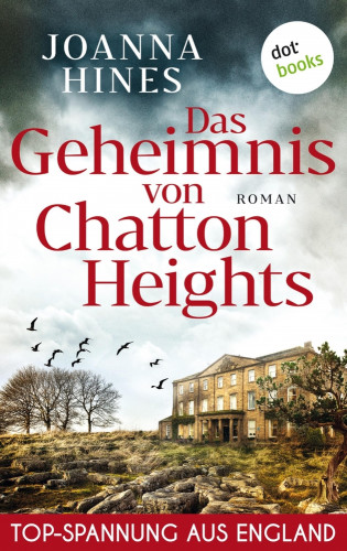 Joanna Hines: Das Geheimnis von Chatton Heights