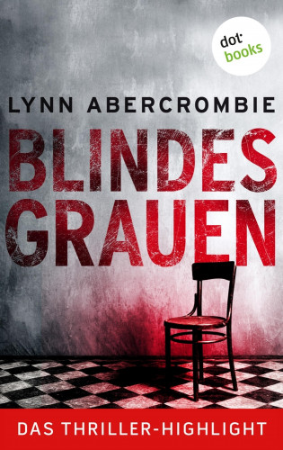 Lynn Abercrombie: Blindes Grauen