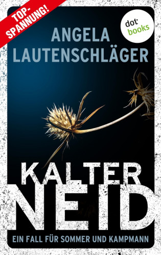 Angela Lautenschläger: Kalter Neid