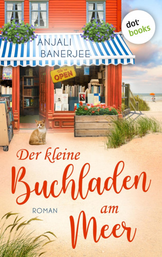 Anjali Banerjee: Der kleine Buchladen am Meer
