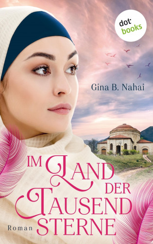 Gina B. Nahai: Im Land der tausend Sterne