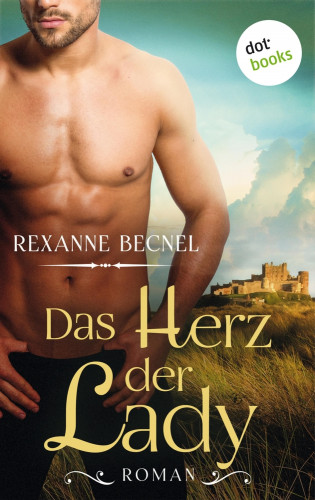 Rexanne Becnel: Das Herz der Lady