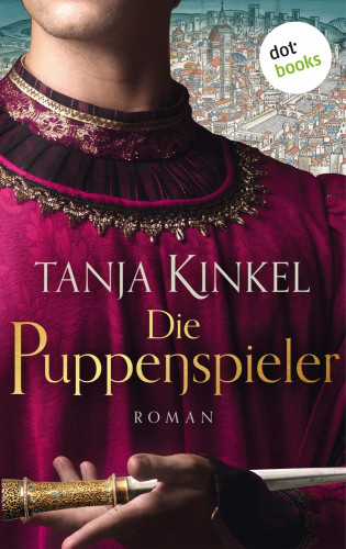 Tanja Kinkel: Die Puppenspieler
