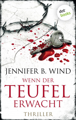 Jennifer B. Wind: Wenn der Teufel erwacht - Ein Fall für Jutta Stern und Tom Neumann 2