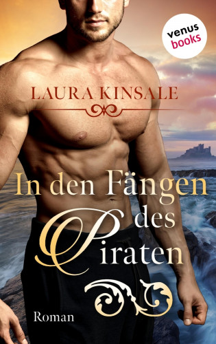 Laura Kinsale: In den Fängen des Piraten