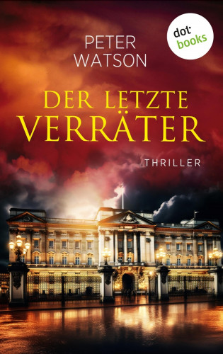 Peter Watson: Der letzte Verräter