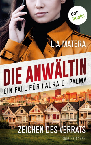 Lia Matera: Die Anwältin - Zeichen des Verrats: Ein Fall für Laura Di Palma 2