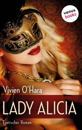 Vivien O'Hara: Lady Alicia: Reife Frauen küssen besser