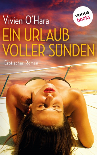 Vivien O'Hara: Ein Urlaub voller Sünden