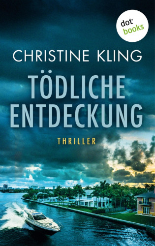 Christine Kling: Tödliche Entdeckung - Ein Fall für Sullivan: Band 1