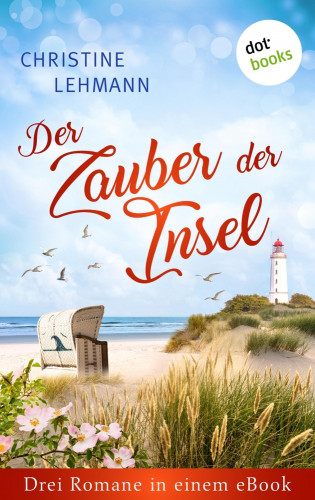 Christine Lehmann: Der Zauber der Insel