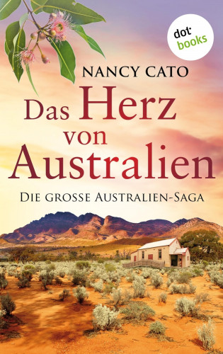 Nancy Cato: Das Herz von Australien