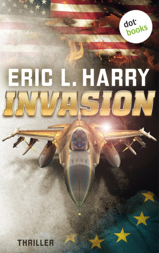Eric L. Harry: Invasion
