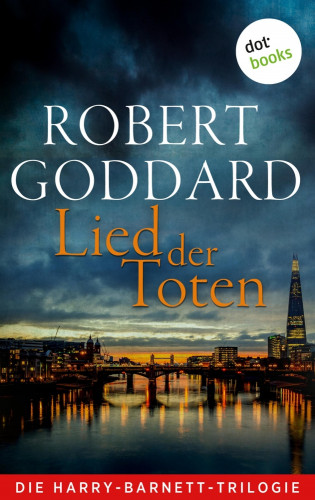 Robert Goddard: Lied der Toten