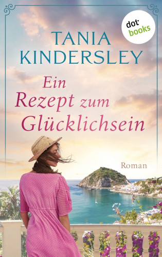 Tania Kindersley: Ein Rezept zum Glücklichsein