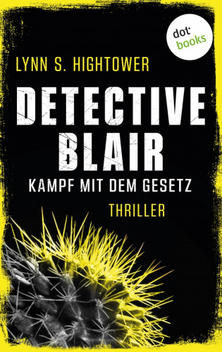 Lynn Hightower: Detective Blair – Kampf mit dem Gesetz