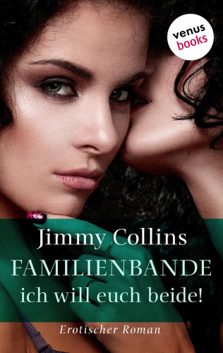 Jimmy Collins: Familienbande - Ich will euch beide!