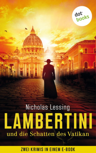 Nicholas Lessing: Lambertini und die Schatten des Vatikan