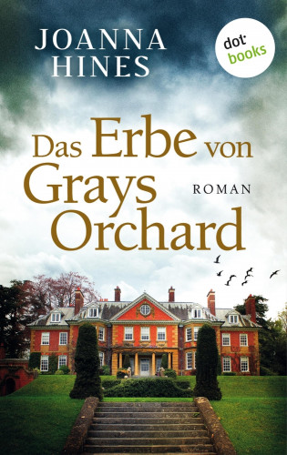 Joanna Hines: Das Erbe von Grays Orchard