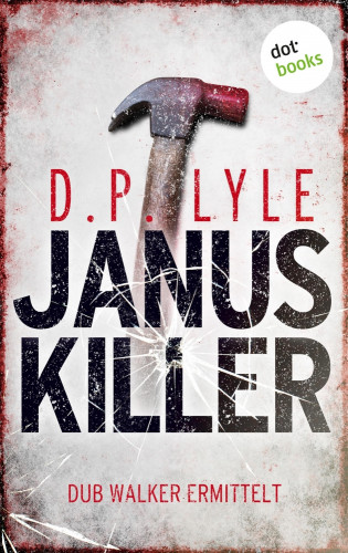 D. P. Lyle: Januskiller