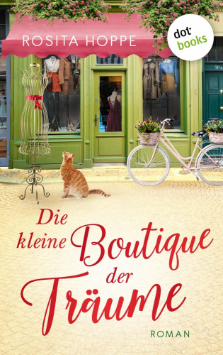 Rosita Hoppe: Die kleine Boutique der Träume