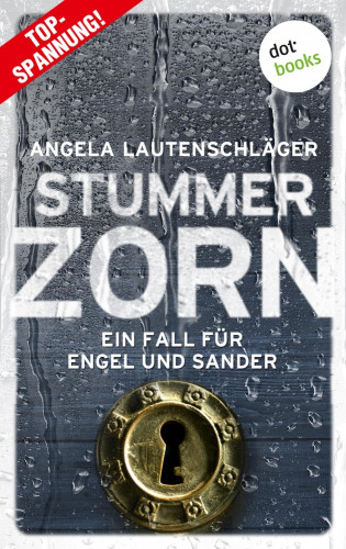 Angela Lautenschläger: Stummer Zorn