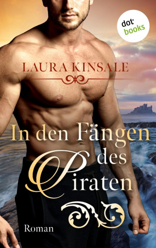 Laura Kinsale: In den Fängen des Piraten