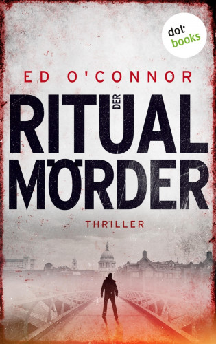 Ed O'Connor: Der Ritualmörder