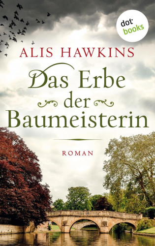 Alis Hawkins: Das Erbe der Baumeisterin