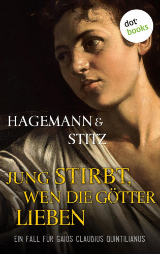 Karola Hagemann, Ilka Stitz: Jung stirbt, wen die Götter lieben