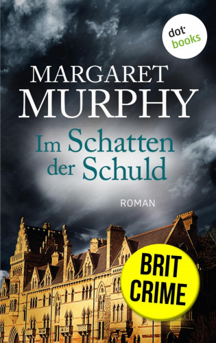 Margaret Murphy: Im Schatten der Schuld