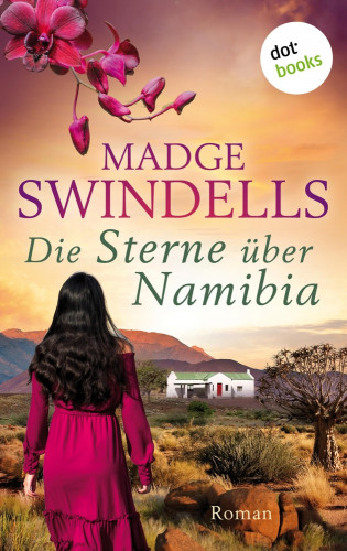 Madge Swindells: Die Sterne über Namibia