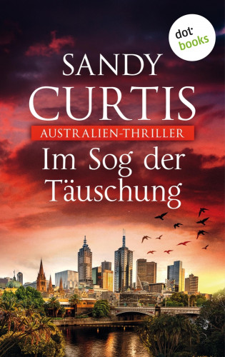 Sandy Curtis: Im Sog der Täuschung