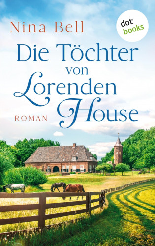 Nina Bell: Die Töchter von Lorenden House