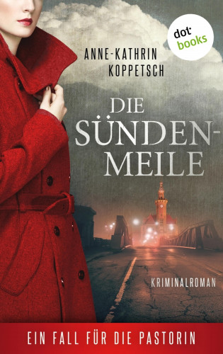 Anne-Kathrin Koppetsch: Die Sündenmeile