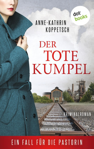 Anne-Kathrin Koppetsch: Der tote Kumpel