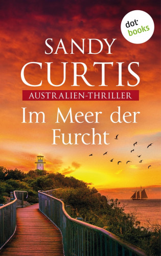Sandy Curtis: Im Meer der Furcht