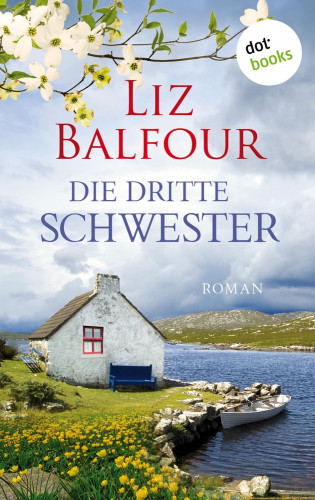 Liz Balfour: Die dritte Schwester