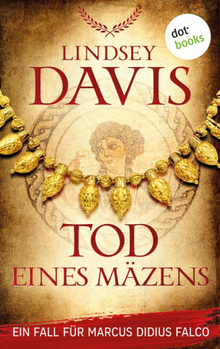 Lindsey Davis: Tod eines Mäzens