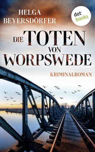 Helga Beyersdörfer: Die Toten von Worpswede