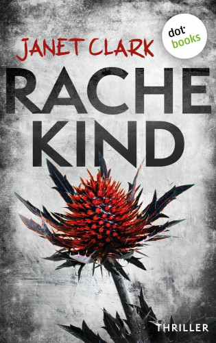 Janet Clark: Rachekind
