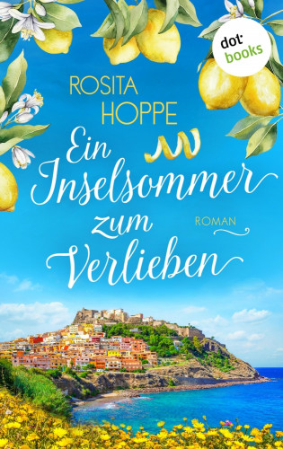 Rosita Hoppe: Ein Inselsommer zum Verlieben